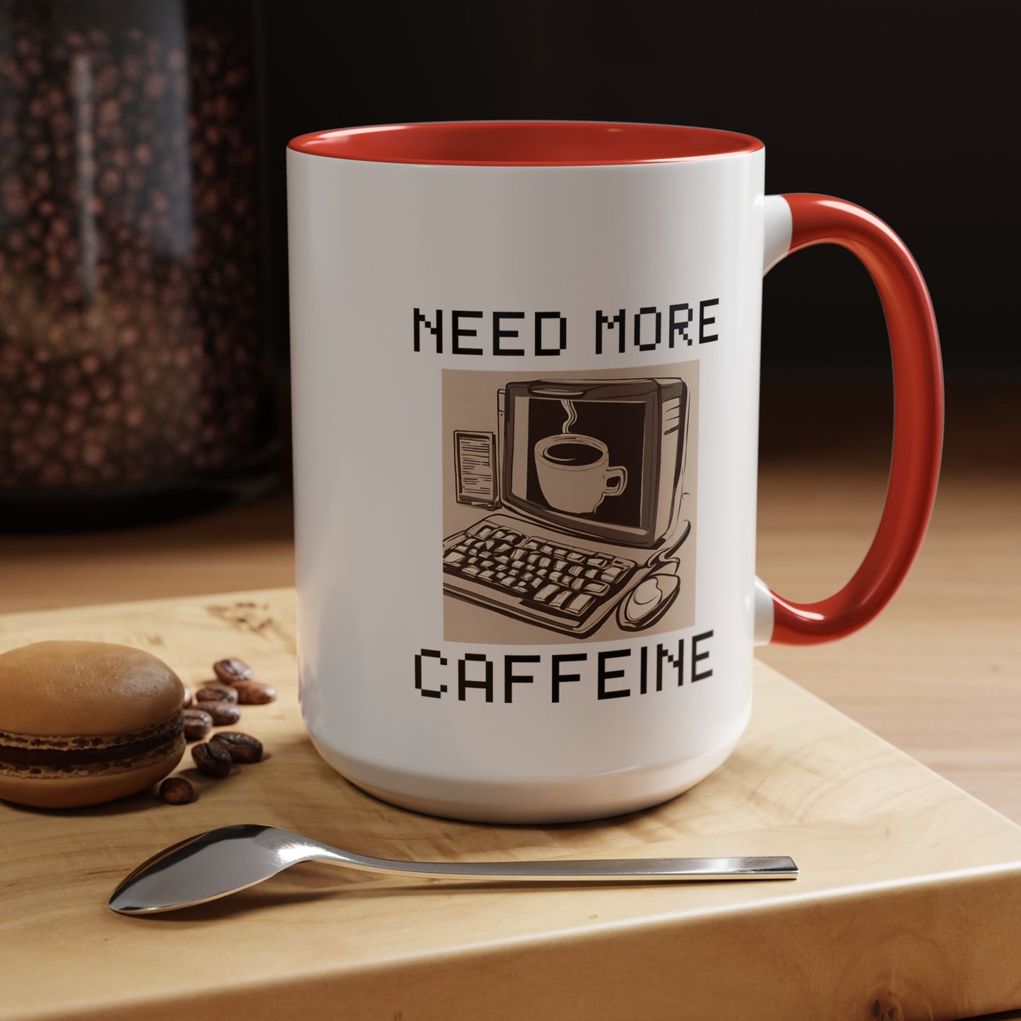 Need More Caffeine Mug (11, 15oz)