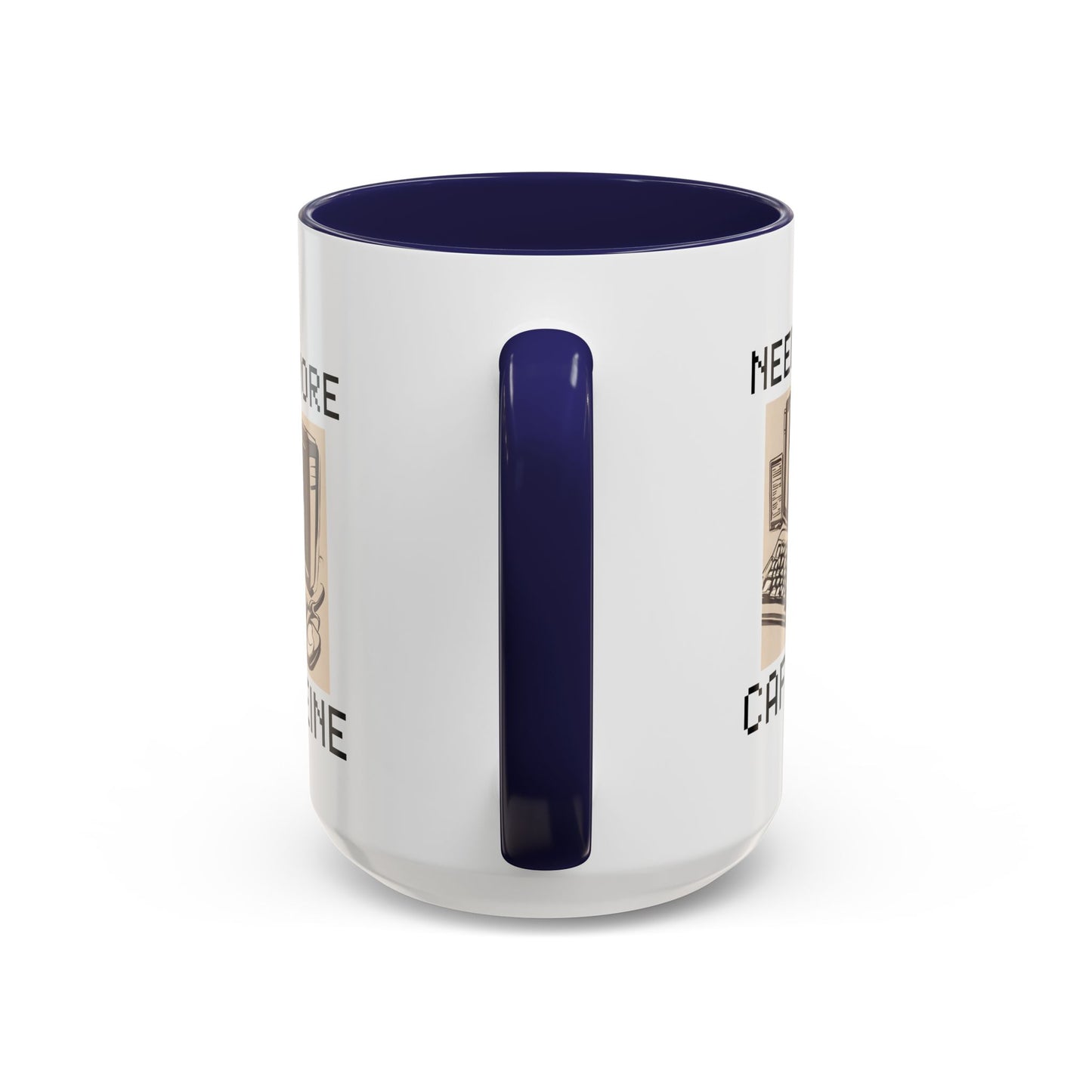 Need More Caffeine Mug (11, 15oz)