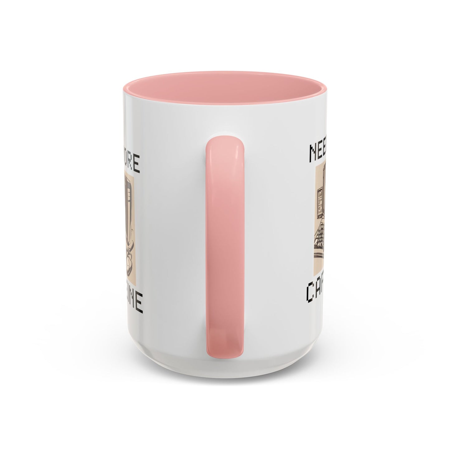 Need More Caffeine Mug (11, 15oz)