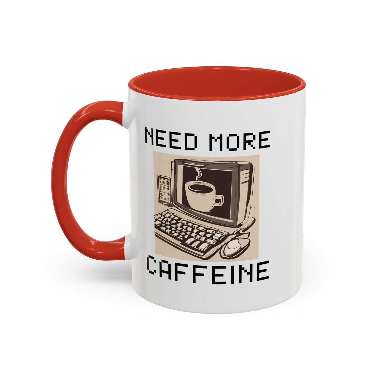 Need More Caffeine Mug (11, 15oz)